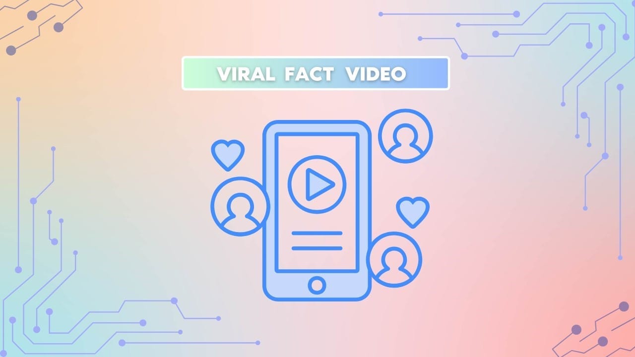 How to Create Viral Fact Video with AI: Step-by-Step Guide