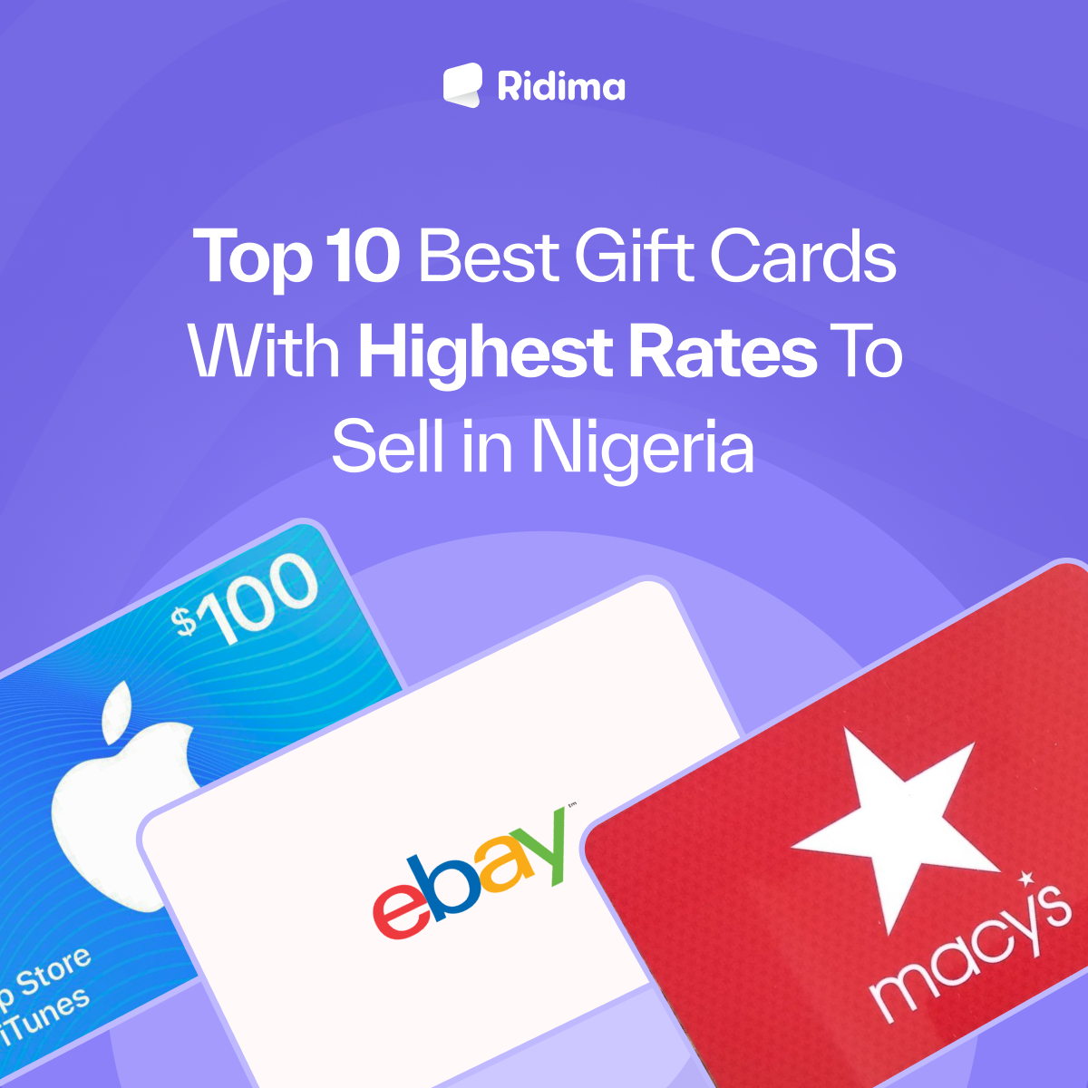 Top 10 Highest Gift Cards with the Best Rates in Nigeria