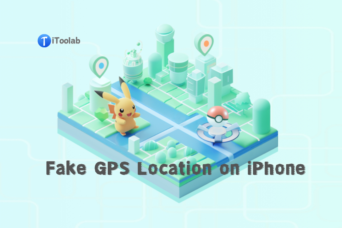 3 Best Pokemon Go Hacks & Cheat to Fake iPhone Location without Jailbreak